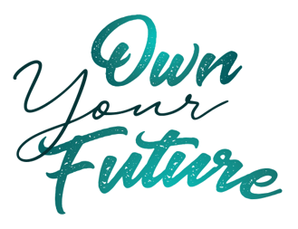 Own Your Future